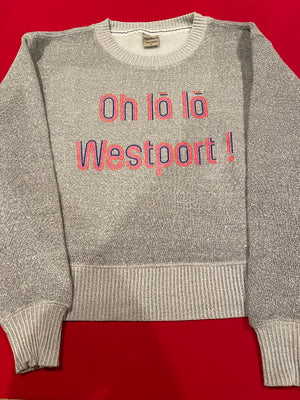 Sweater that says "oh la la Westport in French"